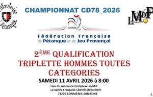 2ème QUALIFICATION TRIPLETTE HOMMES TOUTES CATEGORIES